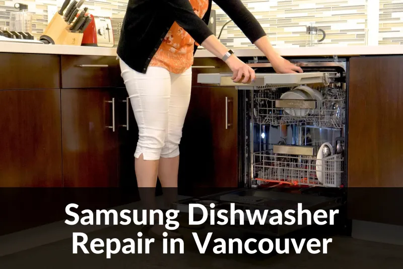 Samsung Dishwasher Repair In Vancouver